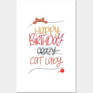 Crazy cat lady happy birthday Posters and Art